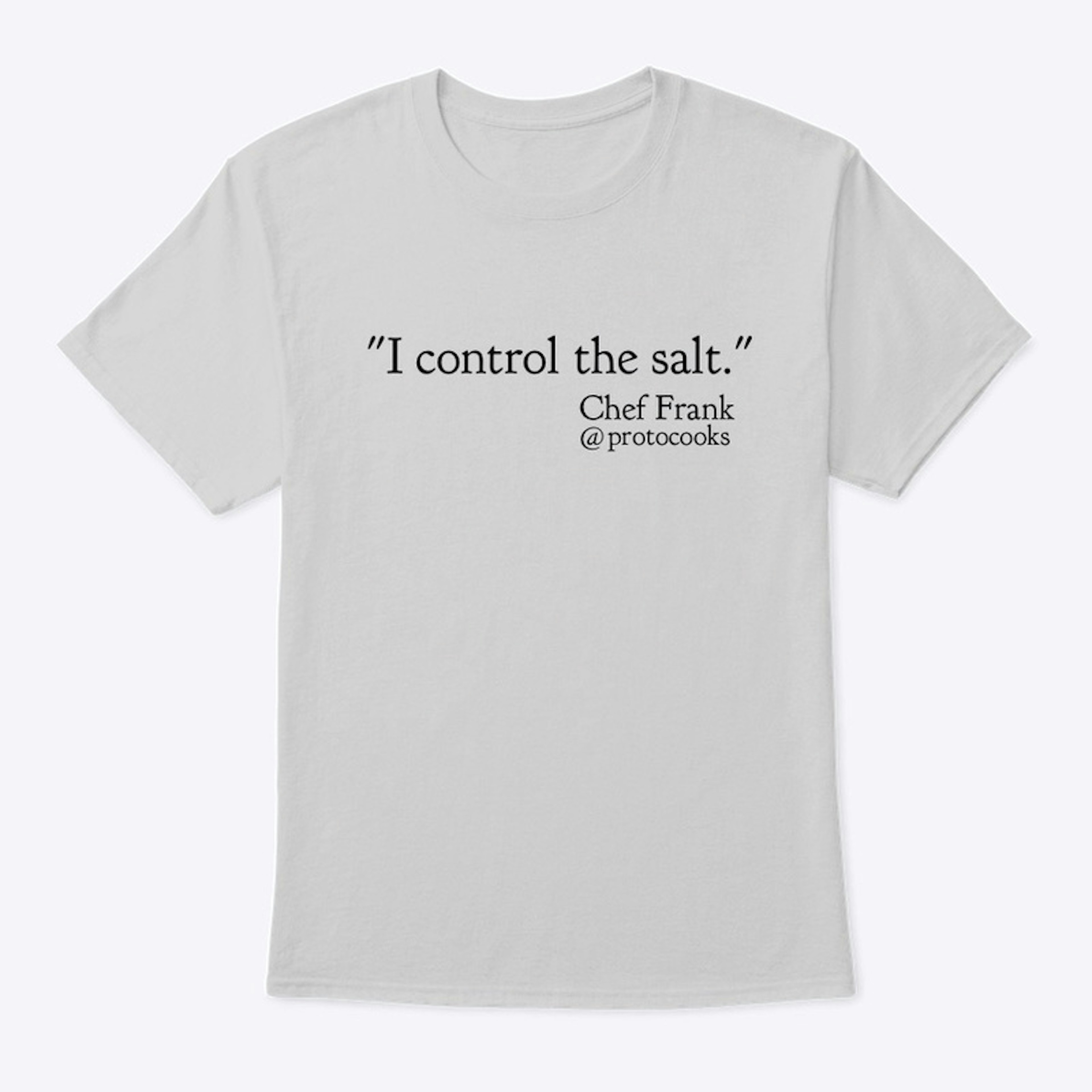 I control the salt